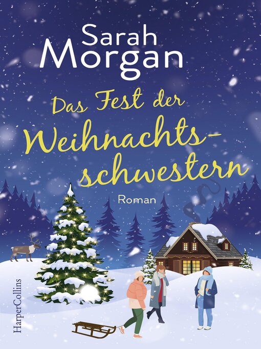 Title details for Das Fest der Weihnachtsschwestern by Sarah Morgan - Available